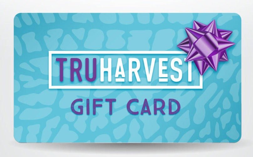 TruHarvest Farms Gift Card - TruHarvest Farms